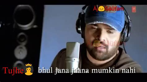 tujhe bhul jana jana mumkin nahi video song|kabhie bhool jana jaana nahi.